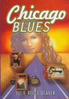 Chicago Blues - Julie Reece Deaver