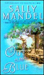 Out of the Blue - Sally Mandel