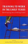 Training to Work in the Early Years - Edwin A. Abbott, Lesley Abbott, Gillian Pugh