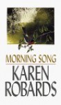 Morning Song - Karen Robards