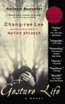 A Gesture Life - Chang-rae Lee