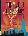 Failed Technology: Volume 1 - Fran Locher Freiman, Neil Schlager