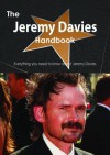 The Jeremy Davies Handbook - Everything You Need to Know about Jeremy Davies - Emily Smith