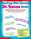 Teaching With Favorite Dr. Seuss Books - Joan Novelli