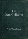 The Gem Collector - P.G. Wodehouse