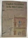 English Decoration in the 18th Century - John Cornforth