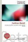 Tanlines (Band) - Lambert M. Surhone, Mariam T. Tennoe, Susan F. Henssonow