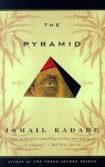 The Pyramid - Ismail Kadaré