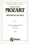 Benedictus Sit Deus, K. 177: Satb (Med) (Latin Language Edition) - Wolfgang Amadeus Mozart