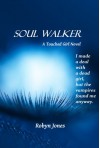 Soul Walker - Robyn Jones