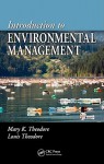 Introduction to Environmental Management - Mary K. Theodore, Louis Theodore