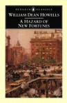 A Hazard of New Fortunes - William Dean Howells, Phillip Lopate