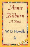 Annie Kilburn - William Dean Howells