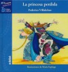 La Princesa Perdida - Federico Villalobos