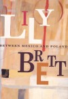Between Mexico and Poland - Lily Brett