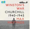 Winston's War: Churchill, 1940-1945 - Max Hastings, Robin Sachs