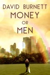 Money or Men - David Burnett