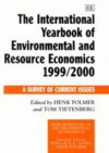 The International Yearbook Of Environmental And Resource Economics 1999/2000: A Survey Of Current Issues - H. Folmer