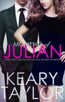 Moments of Julian - Keary Taylor