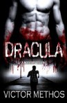 Dracula: A Modern Telling - Victor Methos