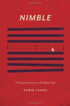 Nimble: Thinking Creatively in the Digital Age - Robin Landa