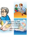 Rainy Lake Safety Book: The Essential Lake Safety Guide For Children - Jobe Leonard