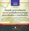 Zasady prowadzenia nowej podatkowej księgi przychodów i rozchodów - Ewa Liskiewicz, Jacek Czernecki, Ewa Piskorz Liskiewicz