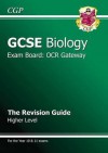 Biology: GCSE: Exam Board: OCR Gateway: The Revision Guide - Richard Parsons