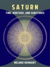 Saturn: Time, Heritage and Substance - Melanie Reinhart