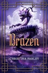 Brazen - Christina Farley