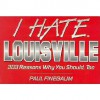 I Hate Louisville - Paul Finebaum