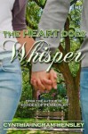 The Heart Does Whisper (Echoes of Pemberley) - Cynthia Ingram Hensley, Jakki Leatherberry