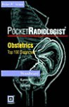 PocketRadiologist - Obstetrics: Top 100 Diagnoses, CD-ROM PDA Software - Pocket PC Version - Paula Woodward