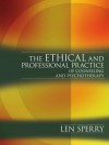 The Ethical and Professional Practice of Counseling and Psychotherapy - Len Sperry