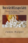 How to Get Off Lexapro Safely - James Harper