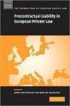 Precontractual Liability in European Private Law - Martijn Hesselink