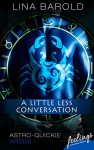 A little less conversation: Astro-Quickie: Krebs (feelings emotional eBooks) - Lina Barold