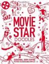 Movie Star Doodles (Doodle Books) - Katy Jackson