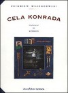 Cela Konrada. Powracając do Mickiewicza - Zbigniew Majchrowski