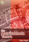 The Matrikabheda Tantra - Mike Magee