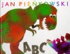 ABC dinosaurs and other prehistoric creatures - Jan Pieńkowski