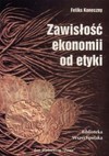 Zawisłość ekonomii od etyki - Feliks Koneczny