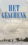 Het geschenk - Philip Snijder