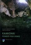 Kamionki. Powrót pod ziemię - Krzysztof Krzyżanowski, Wójcik Dariusz