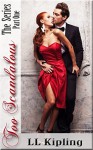 Too Scandalous (The Series, #1) - L.L. Kipling