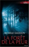 La Foret De La Peur - Michelle Gagnon, Philippe Mortimer