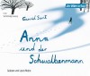 Anna und der Schwalbenmann - Gavriel Savit, Laura Maire, Sophie Zeitz-Ventura