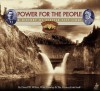 Power for the People: A History of Seattle City Light - David W. Wilma, Walt Crowley, HistoryLink Staff