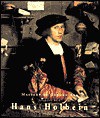 Hans Holbein: Masters of German Art - Stephanie Buck