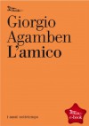 L'amico - Giorgio Agamben